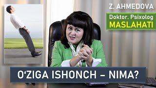 O'ziga ISHONCH nima? Ishonchsizlikni qanday yo'qotish mumkin? | Psixolog maslahati Zebiniso Ahmedova