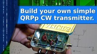 Ham Radio - Build your own QRPp CW transmitter