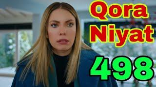 QORA NIYAT 498 QISM UZBEK TILIDA TURK SERIALI КОРА НИЯТ 498 КИСМ Sevimliplay YangiMavsum Realuzda