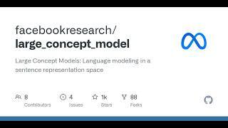 GitHub - facebookresearch/large_concept_model: Large Concept Models: Language modeling in a sente...