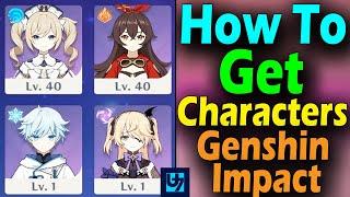 How To Get Characters Genshin Impact