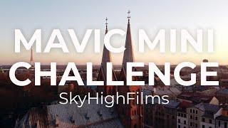 SkyHighFilms Mavic Mini Challenge - #SkyHighFilmsMavicMiniChallenge