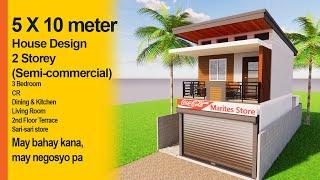 2 Storey Small House Design (Semi-commercial) 5x10 meter, May bahay kana, may negosyo pa.