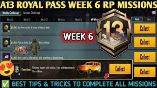 A13 Week 6 Mission |Season c8s24 (Week 6) RP Missions|Bgmi week 6 Rp Mission|A13 Royal Pass|PUBGM