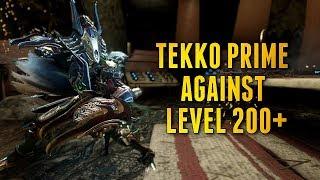 Warframe: TEKKO PRIME vs. LEVEL 200+ | T4 MOT SOLO