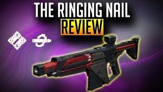 The Ringing Nail Review | Black Armory Forge Weapon | Destiny 2 Forsaken