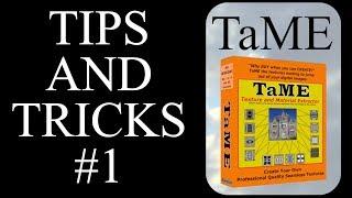 Tips and Tricks #1 for TaME v3 Users; Look Beyond What You See