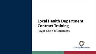 LHD Contract Training - Payor Code 8 Contracts