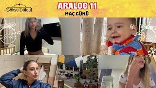 Aralog 2024 #11 | Maç Günlükleri, Rutin İşler @goksudldl