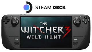 The Witcher 3 - Steam Deck - SteamOS