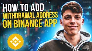 How to Add Withdrawal Address on Binance App