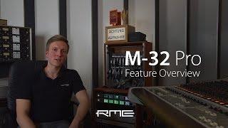 RME Audio M-32 Pro AVB Series - Feature Overview