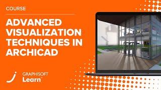 Advanced Visualization in Archicad