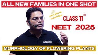 All New Families in ONE SHOT | Morphology of Flowering Plants I NEET 2025 | Diagrams + MCQs