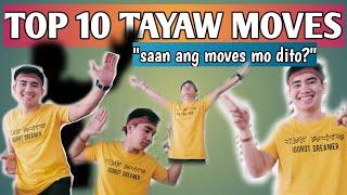 10 TAYAW Moves -feat. Igorot Dreamer