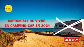 #01 Impossible de vivre en camping car en 2024