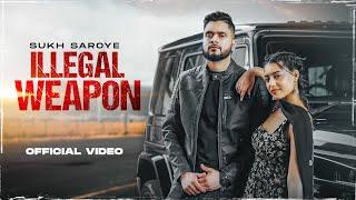 Sukh Saroye - Illegal Weapon - Asla (Official video) Gurlez Akhtar | New Punjabi Songs 2025