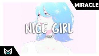 Syence - Nice Girl [Lyrics]