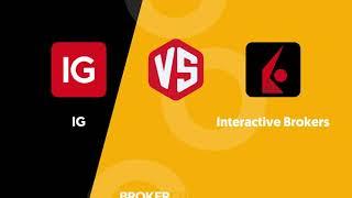 IG vs Interactive Brokers - Which one suits your investing needs better?