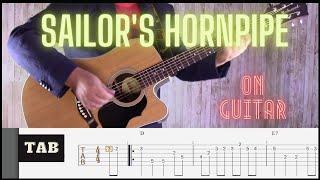 Sailor’s Hornpipe | Popeye Song | Flatpicking Guitar with TABS