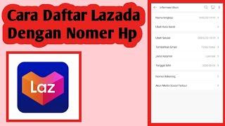 Cara Daftar Lazada Dengan Nomer Hp