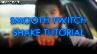 Smooth Twitch Shake Tutorial | Twitch Shake Tutorial | After Effects