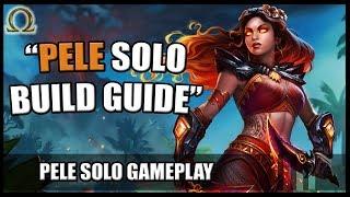 SMITE Pele - Solo - PELE SOLO BUILD GUIDE - 5.14 (Build in Description)