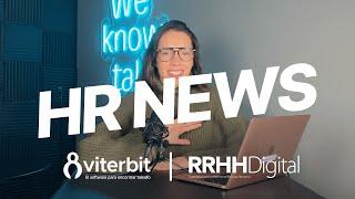 HR NEWS - 24 de enero: noticias de RRHH en 1 minuto (by viterbit y RRHH Digital)