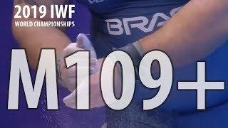 2019 World Weightlifting Championships. men 109+kg \ Чемпионат мира мужчины свыше 109кг