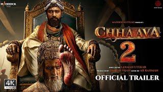 Chhaava 2 - Trailer | Vicky Kaushal | Akshaye Khanna | Rashmika Mandanna | Dinesh Vijan | New 2025