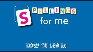 Spellings for Me:  How to Log in