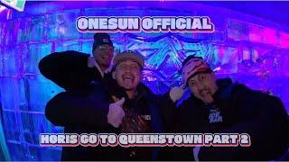 HORIS IN QUEENSTOWN PART 2