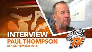 Steelers TV Interview - Paul Thompson - 6th September 2018