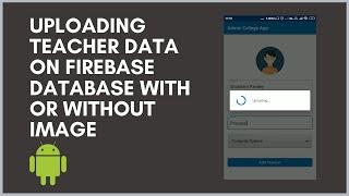 upload data on firebase database - Inserting data on Firebase realtime database