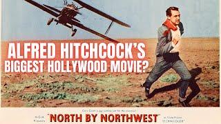 North by Northwest (1959) Alfred Hitchcock's Biggest Hollywood Movie!?