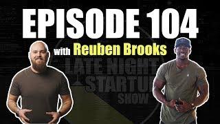 Ep. 104 - Fitness Entrepreneur Life - Reuben Brooks of Reuben Brooks Fitness
