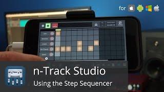 Using the Step Sequencer & Creating Beat Tracks | n-Track Studio