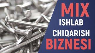 MIX ishlab chiqarish tuliq malumot (Производство гвоздей, Manufacturing nails)