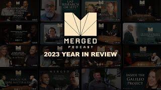 Merged Podcast 2023 Year In Review