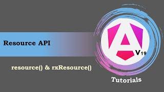 #22 - Angular 19 Tutorials | resource & rxResource API