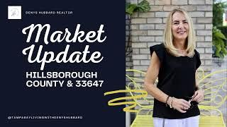 Real Estate Market Update for Hillsborough County and the New Tampa Area