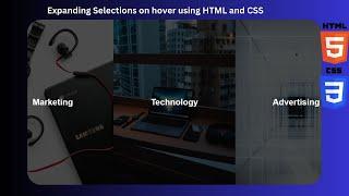 Expanding Selections on hover using HTML and CSS  || Torque Programming
