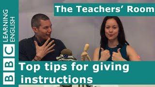 The Teachers' Room: Top tips for giving instructions