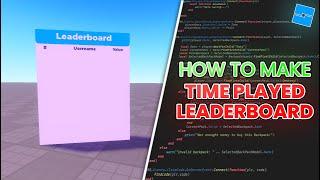 How to make Time Played Leaderboard | Roblox Studio