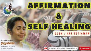 PANDUAN - PENJELASAN AFIRMASI DAN SELF HEALING