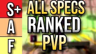 OFFICIAL TIER LIST ALL SPECS RANKED | THE WAR WITHIN PVP SEASON 1