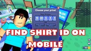  mobile  Find your Shirt ID Roblox Starving Artists And Buy My Build