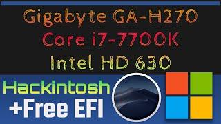 Hackintosh Gigabyte H270 Gaming 3 - Core i7 7700K - Intel HD 630 | Free EFI _ macOS Mojave 10.14.6