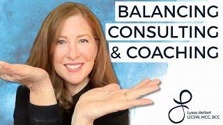 How to BALANCE Consulting and Coaching