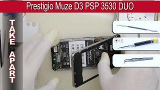 How to disassemble  Prestigio Muze D3 PSP 3530 DUO Take apart Tutorial